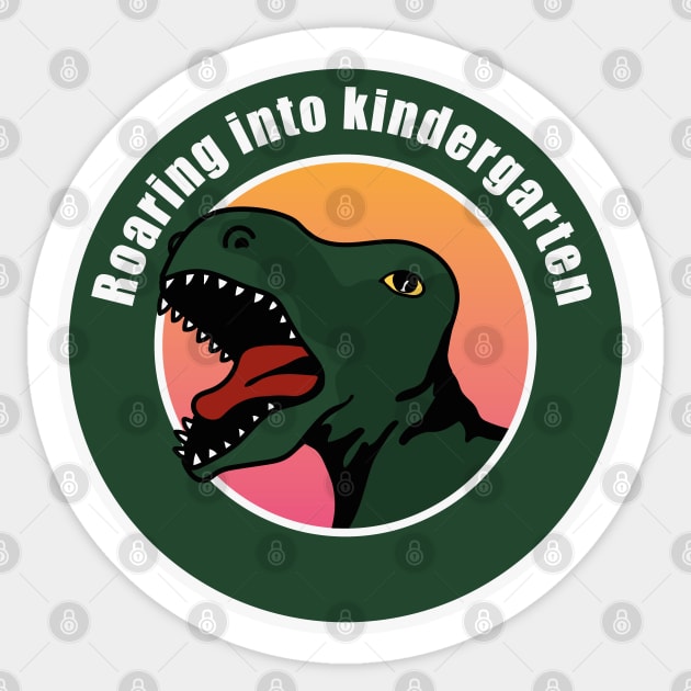 Roaring Into Kindergarten Sticker by EpicMums